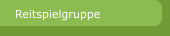 Reitspielgruppe